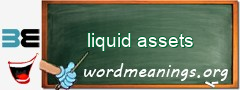WordMeaning blackboard for liquid assets